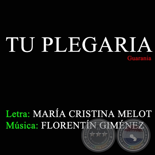 TU PLEGARIA - Letra: MARÍA CRISTINA MELOT